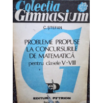 Probleme propuse la concursurile de matematica pentru clasele V - VIII