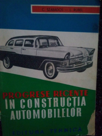 Progrese recente in constructia automobilelor