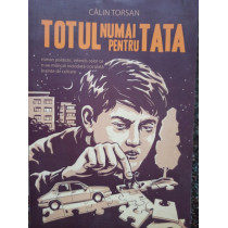 Totul numai pentru tata