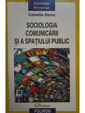 Sociologia comunicarii si a spatiului public