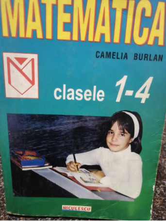 Matematica clasele 1 - 4