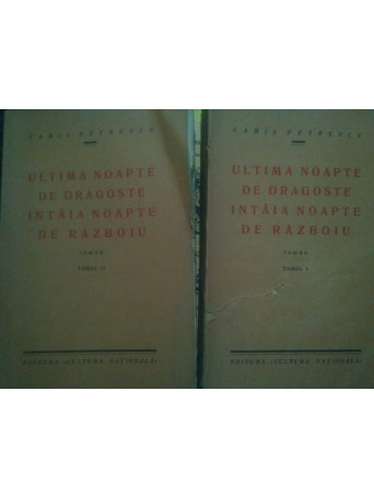 Ultima noapte de dragoste intaia noapte de razboiu, 2 vol.