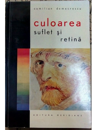 Culoarea, suflet si retina