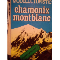 Modelul turistic Chamonix Mont Blanc