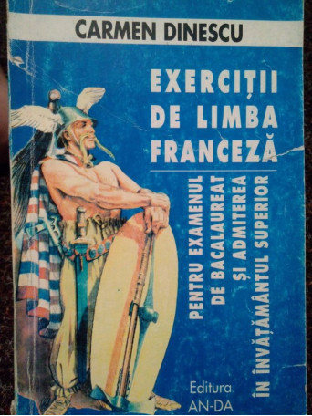 Carmen Dinescu - Exercitii de limba franceza - Brosata