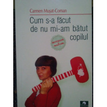 Coman - Cum sa facut de nu miam batut copilul