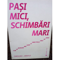 Pasi mici, schimbari mari