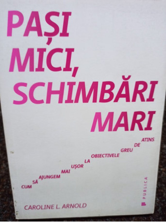 Pasi mici, schimbari mari