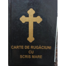 Carte de rugaciuni cu scris mare