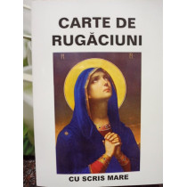 Carte de rugaciuni cu scris mare