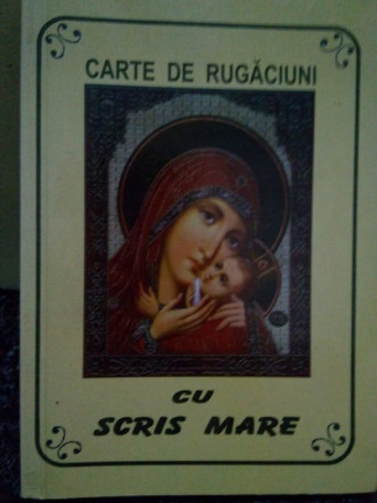 Carte de rugaciuni cu scris mare