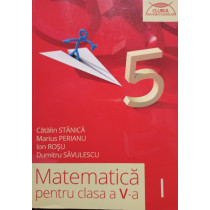 Matematica pentru clasa a Va, vol. I