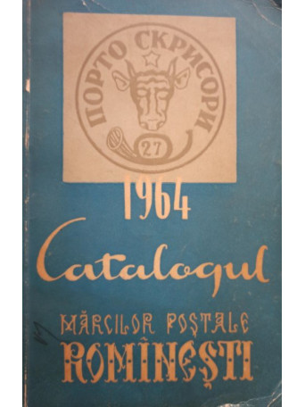 Catalogul marcilor postale romanesti 1964