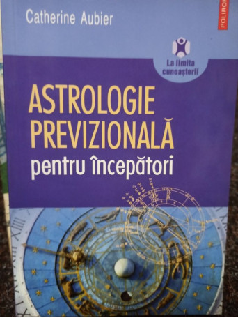 Astrologie previzionala pentru incepatori