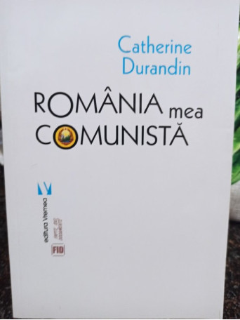 Romania mea comunista