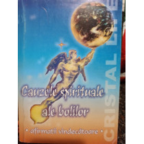 Cauzele spirituale ale bolilor