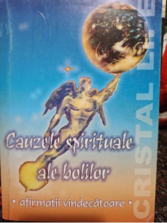 Cauzele spirituale ale bolilor