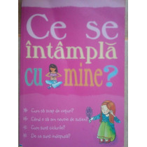 Ce se intampla cu mine?