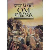 Cel mai mare om care a trait vreodata