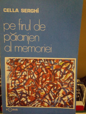 Pe firul de paianjen al memoriei