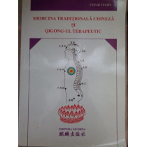 Medicina traditionala chineza si qigongul terapeutic