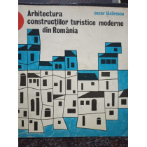 Arhitectura constructiilor turistice moderne din Romania