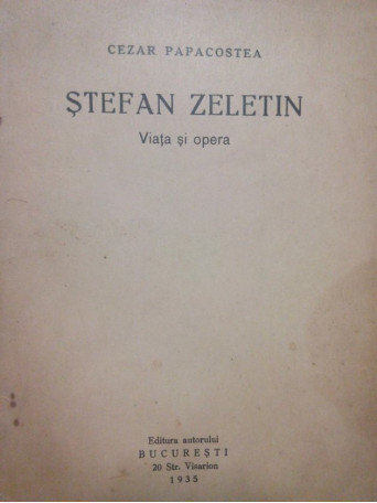 Stefan Zeletin. Viata si opera