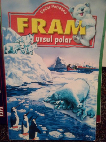 Cezar Petrescu - Fram ursul polar - Brosata