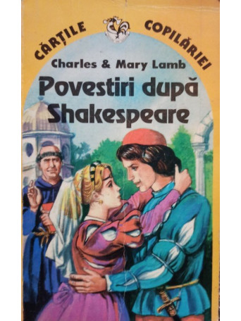 Charles & Mary Lamb - Povestiri dupa Shakespeare - 1999