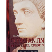 Constantin si Imperiul Crestin