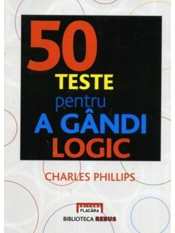 50 teste pentru a gandi logic