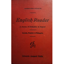 English reader - A history of Civilisation in England, 7th edition