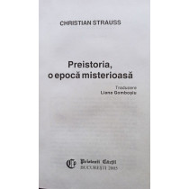 Preistoria, o epoca misterioasa