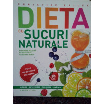 Dieta cu sucuri naturale