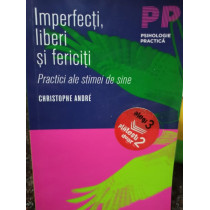 Imperfecti, liberi si fericiti