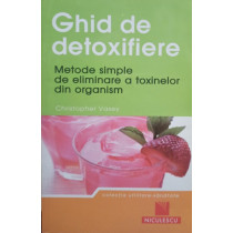 Ghid de detoxifiere