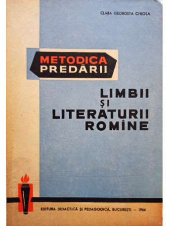 Metodica predarii limbii si literaturii romane