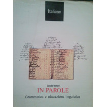 In parole. Grammatica e educazione linguistica