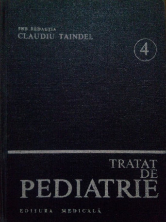 Tratat de pediatrie, vol. 4