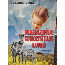 Magazinul curiozitatilor lumii