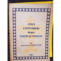 Cinci convorbiri despre visuri si vedenii