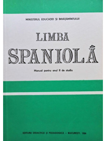 Limba spaniola - Manual pentru anul II de studiu