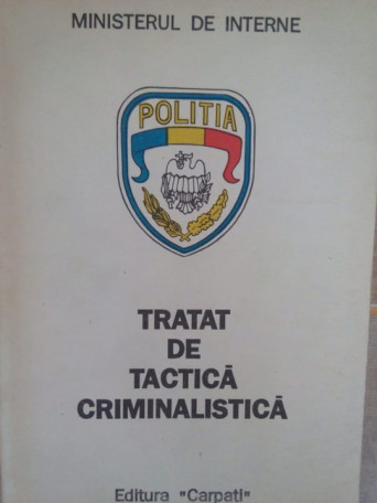 Tratat de tactica criminalistica