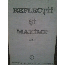 Reflectii si maxime, vol. I