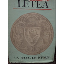 Letea - Un secol de istorie