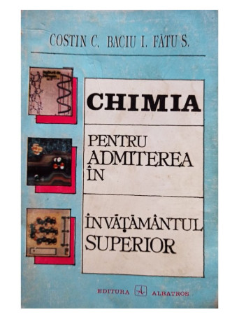 Chimia pentru admiterea in invatamantul superior