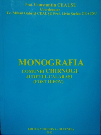 Monografia comunei Chirnogi judetul Calarasi (fost Ilfov)