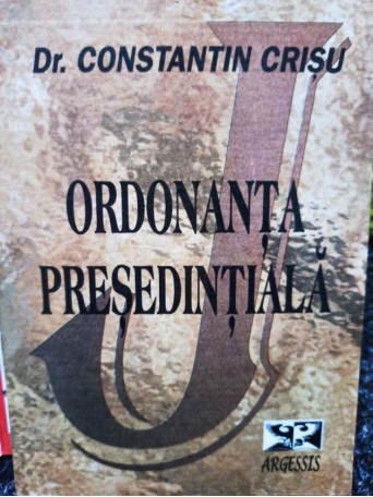 Constantin Crisu - Ordonanta presedintiala - 1997 - Brosata