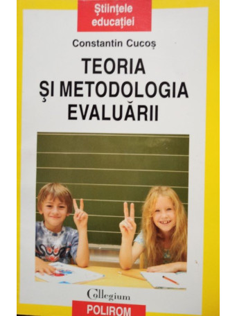 Teoria si metodologia evaluarii