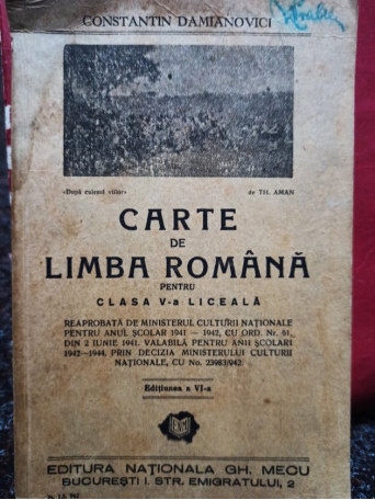 Carte de limba romana pentru clasa a Va liceala, editia a VIa